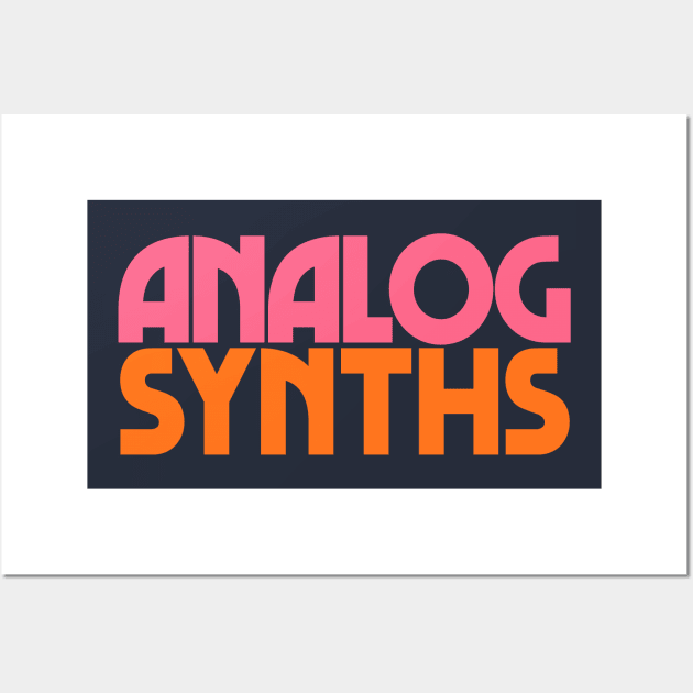 Analog Synths //////\\\\\\ Wall Art by DankFutura